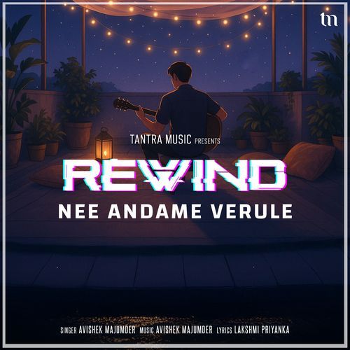 Nee Andame Verule (Rewind)