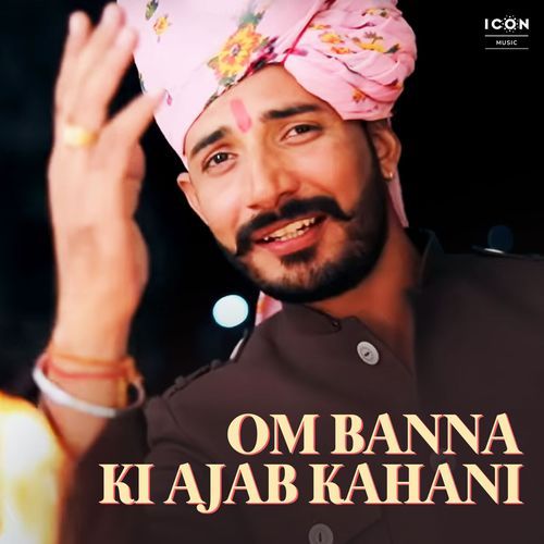 Om Banna Ki Ajab Kahani