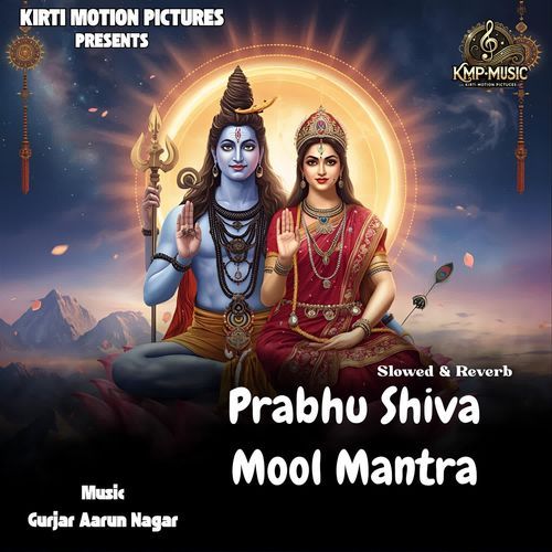Prabhu Shiva Mool Mantra Slowed & Reverb