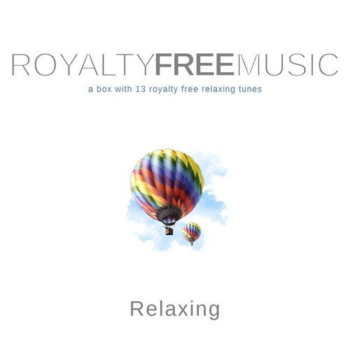 Royalty Free Music: Relaxing
