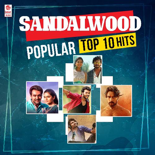 Sandalwood Popular Top 10 Hits