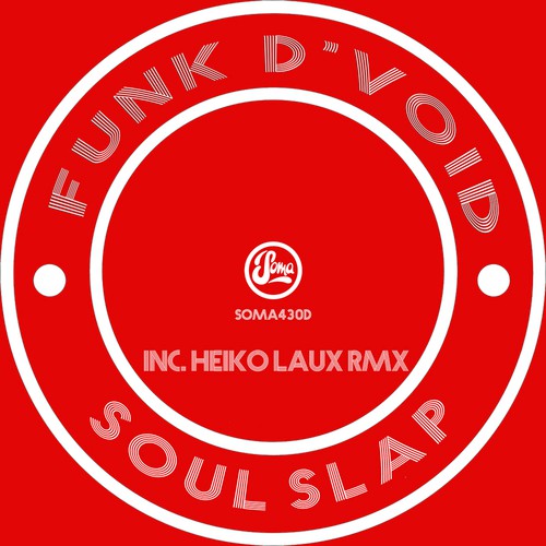 Soul Slap (Inc Heiko Laux Remix)