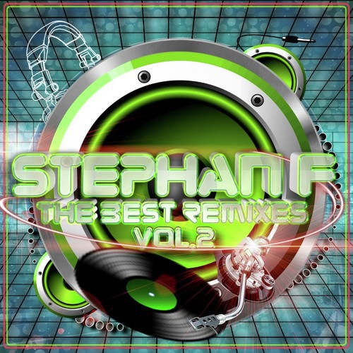 Stephan F - The Best Remixes: Vol. 2