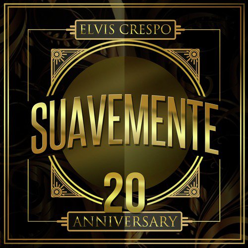 Suavemente 20th Anniversary