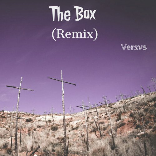 The Box (Remix)_poster_image