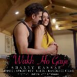 Wakh Ho Gaye