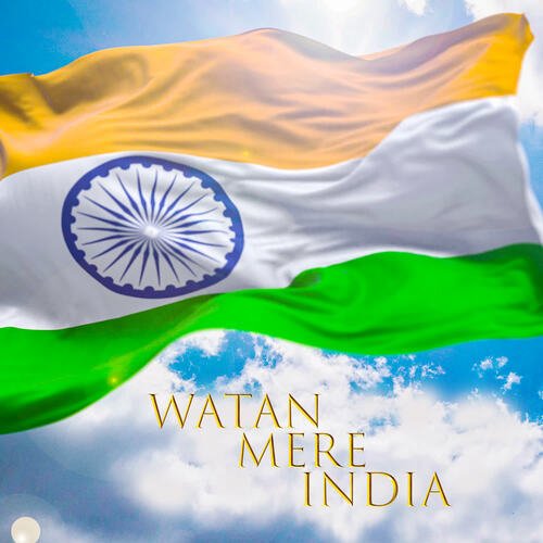 Watan Mere India
