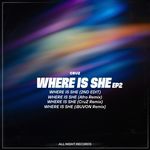 Where Is She (2nd Edit)
