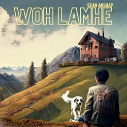 Woh LAmhe-RQUSAz1ZeXA