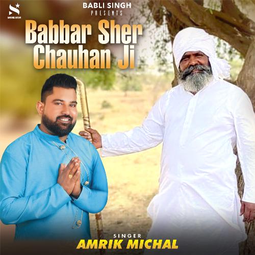 Babbar Sher Chauhan Ji