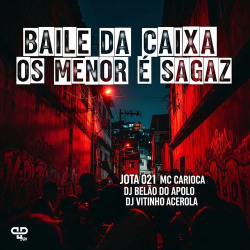 Baile da Caixa Os Menor é Sagaz cover art