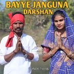 Bayye Janguna Darshan