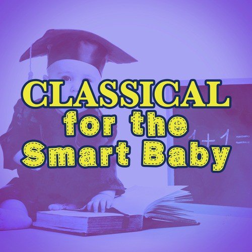 Classical for the Smart Baby