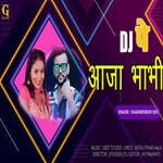 DJ PE AAJA BHABHI