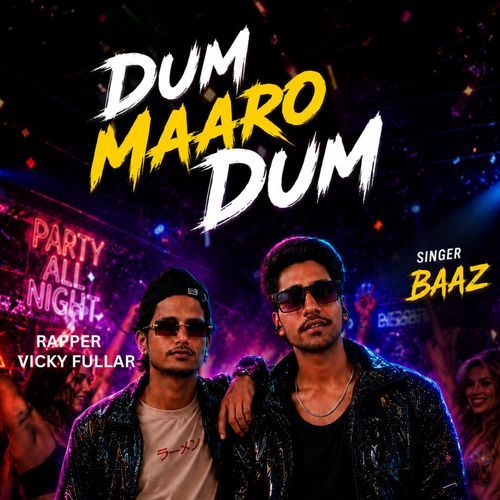DUM MAARO DUM