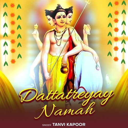 Dattatreyay Namah