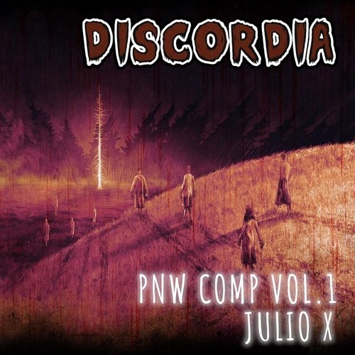 Discordia: Pnw Comp, Vol. 1
