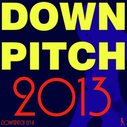 Downpitch - 2013