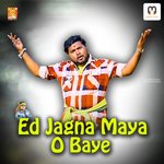 Ed Jagna Maya O Baye