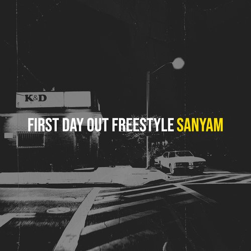 First Day out Freestyle