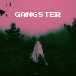 GANGSTER-JwpGe0UHfWE