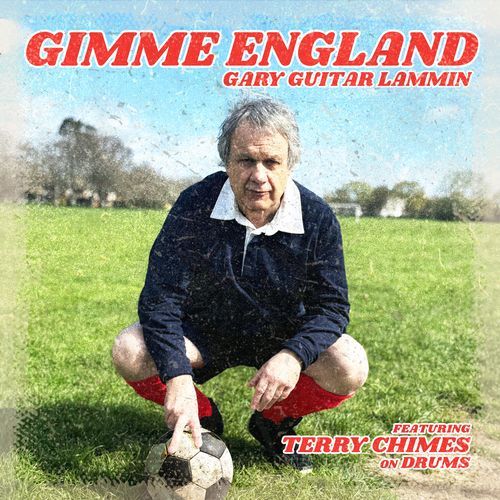 Gimme England (feat. Terry Chimes)