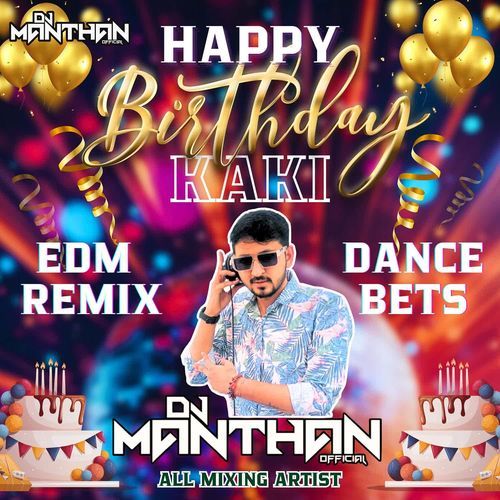 Happy Birthday Kaki (EDM Remix-Dance Beats)