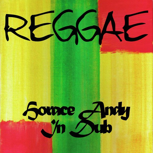 Ain't No Sunshine Lyrics - Horace Andy - Only on JioSaavn