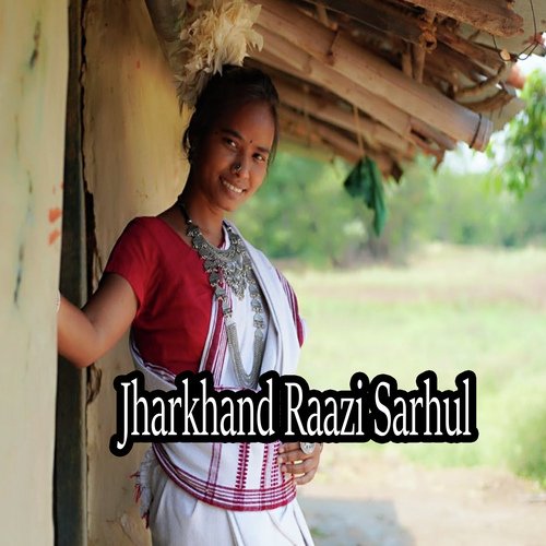 Jharkhand Raazi Sarhul