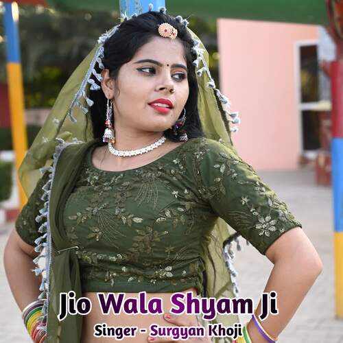 Jio Wala Shyam Ji