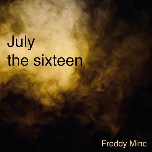 July the sixteen cover art