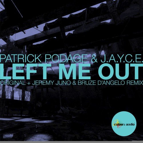Left Me Out (Jeremy Juno & Bruze D'Angelo Remix)