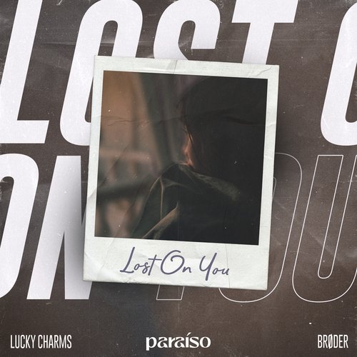 Lost On You_poster_image