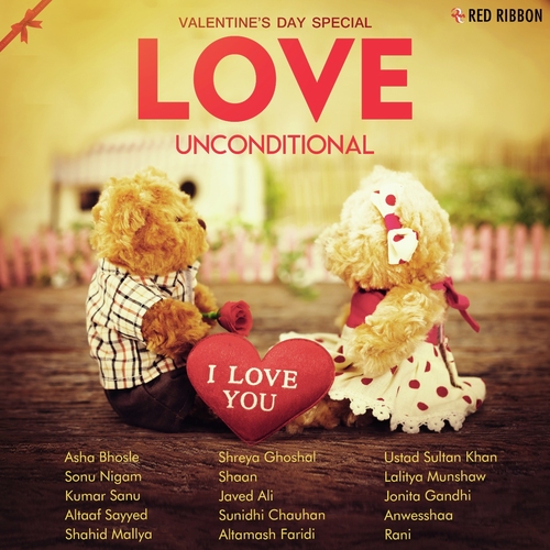 Love Unconditional - Valentines Day Special