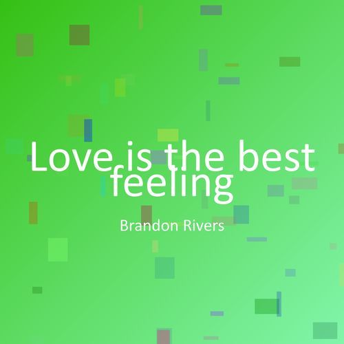 Love is the best feeling