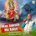 Maa Jagrate Me Aaiye