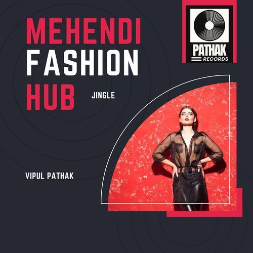 Mehendi Fashion Hub Jingle