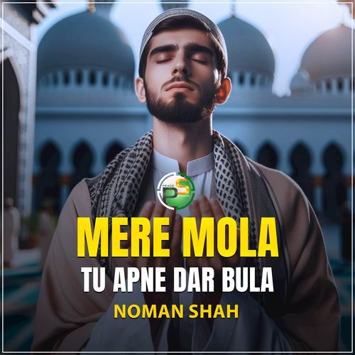 Mere Mola Tu Apne Dar Bula