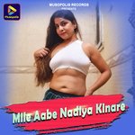 Mile Aabe Nadiya Kinare