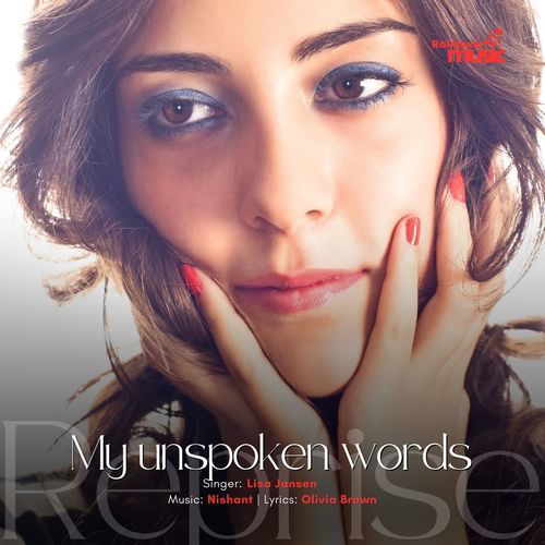 My unspoken words Reprise