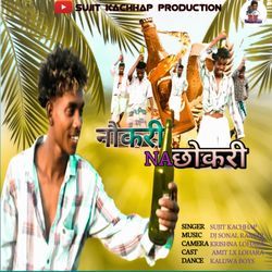 NAUKRI NA CHHOKRI (NAGPURI SONG)-RTg7ACZqVWM