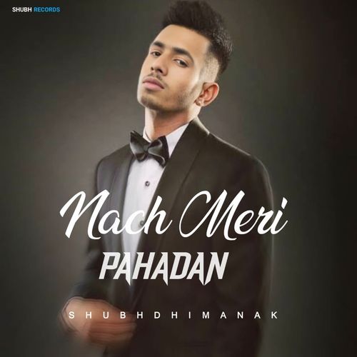 Nach Meri Pahadan