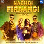 Nachdi Firaangi