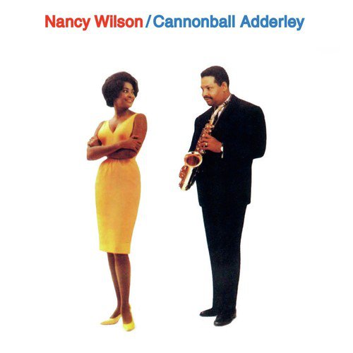 Nancy Wilson / The Cannonball Adderley Quintet_poster_image