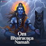 Om Bhairavaya Namah