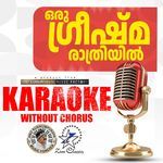 Oru Greeshma Rathriyil - Karaoke Without Chorus