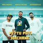 Pettu Poyi Machane