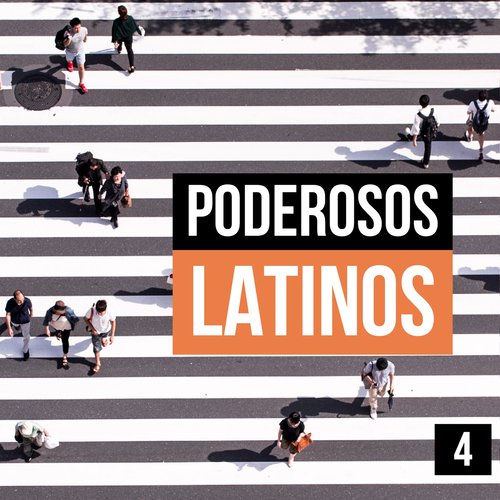 Poderosos Latinos Vol. 4