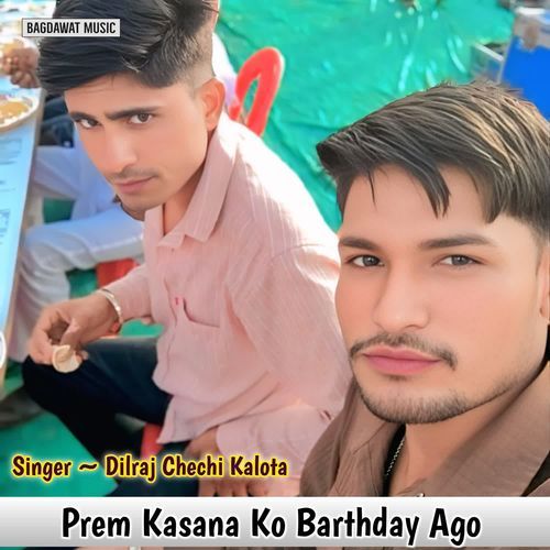 Prem Kasana Ko Barthday Ago