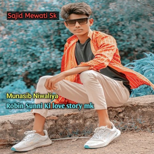 Robin Sunni Ki love story mk